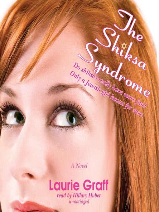 Title details for The Shiksa Syndrome by Laurie Graff - Available